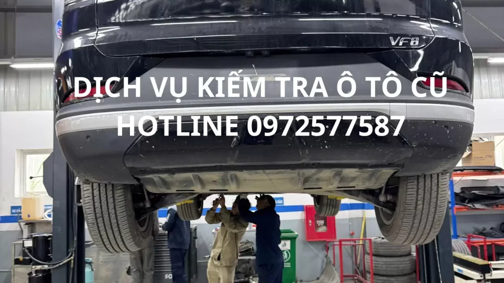 Dịch vụ kiểm tra xe cũ số 1 miền Bắc